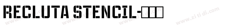 Recluta Stencil字体转换